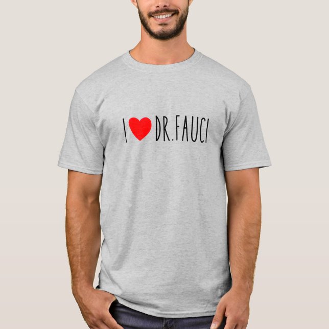 Camiseta Eu amo o Dr. Fauci| Fauci Fan| Dr. Fauci Gang (Frente)