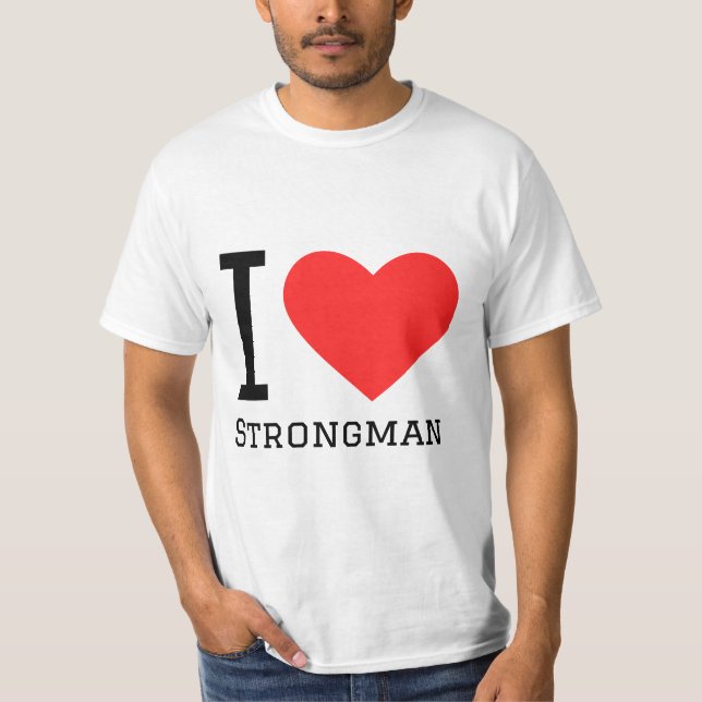 Camiseta Eu amo o homem forte (Frente)