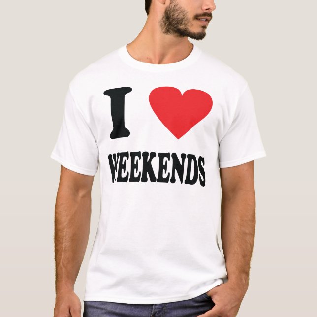 Camiseta Eu amo o ícone dos fins de semana (Frente)