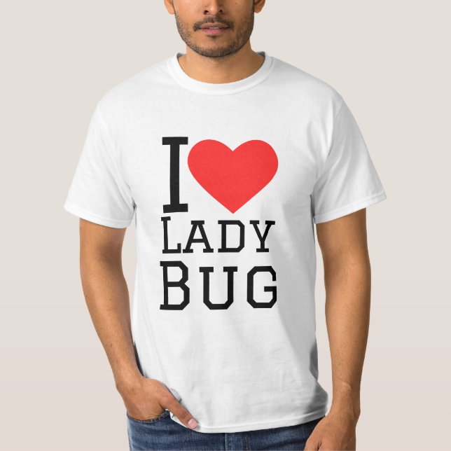 Camiseta Eu amo o inseto da senhora (Frente)