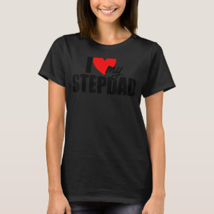 Camiseta Eu Amo O Meu Dia de os pais De Stepdad Dady Stepda