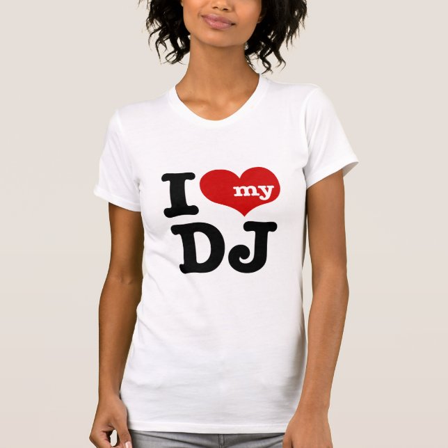 Camiseta Eu amo o meu DJ (Frente)