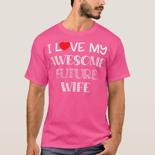 Camiseta Eu Amo O Meu Futuro Fantástico Casamento De Mulher