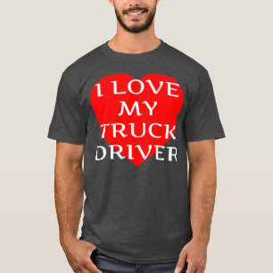 Camiseta Eu Amo O Meu Motorista De Caminhão Namorada