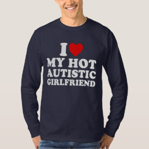 Camiseta Eu Amo O Meu Namorada Autista Quente