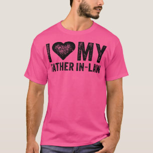 Camiseta Eu Amo O Meu Pai Em Lei, Diversão De Dia de os pai