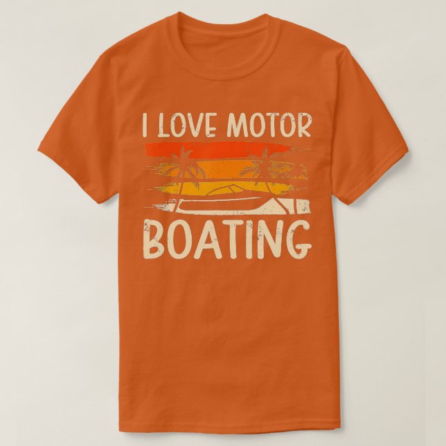 Camiseta Eu Amo O Motor Barco Engraçado Barco Boater Lover (Frente do Design)