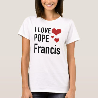 CAMISETA EU AMO O POPE FRANCIS