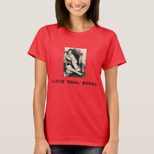 Camiseta eu amo o T real dos livros