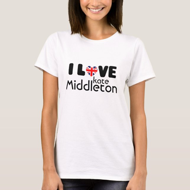 Camiseta Eu amo o t-shirt de Kate Middleton | (Frente)