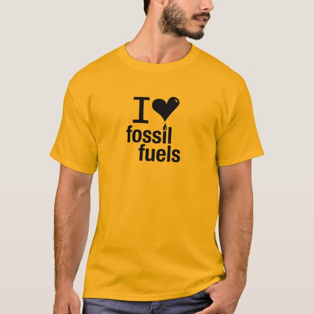 Camiseta Eu amo o t-shirt dos combustíveis fósseis (Frente)