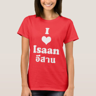 Camiseta Eu amo o ❤ Tailândia de Isaan