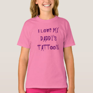 CAMISETA EU AMO O TATUAGEM DO MEU PAI!