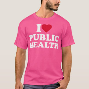 Camiseta Eu Amo O Trabalhador Em Saúde Pública Médico Hea
