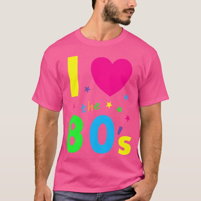 Camiseta Eu Amo os Anos 80 engraçado (Frente)