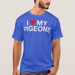 Camiseta Eu Amo Os Meus Pombos Engraçados
