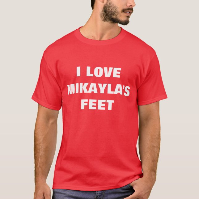 CAMISETA EU AMO OS PÉS DE MIKAYLA (Frente)