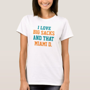 Camiseta Eu amo os sacos grandes e o esse Miami D.