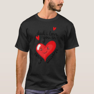 Camiseta Eu Amo Pai Pai Eu Te Amo Em Cada Pai Universo