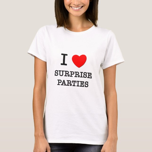 Camiseta Eu amo partidos de surpresa (Frente)