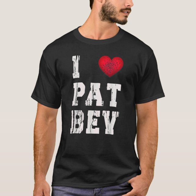 Camiseta Eu Amo Pat Bev (Frente)