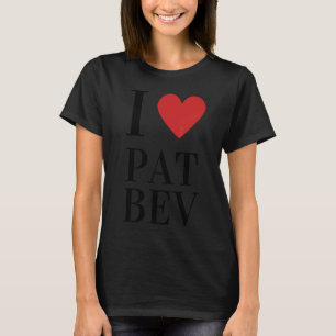 Camiseta Eu Amo Pat Bev