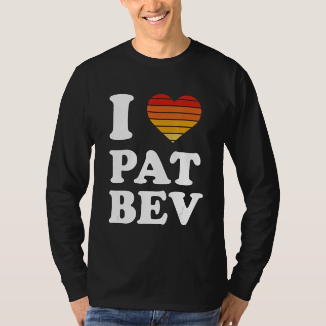 Camiseta Eu Amo Pat Bev 2 (Frente)