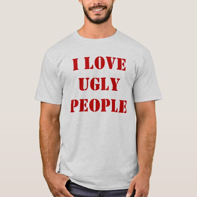 Camiseta Eu amo pessoas feias (Frente)