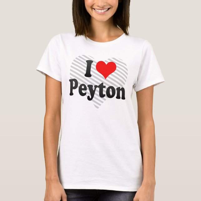 Camiseta Eu amo Peyton (Frente)