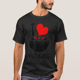 Camiseta Eu Amo Pho King, Engraçado Pho Soup T-shirts 1