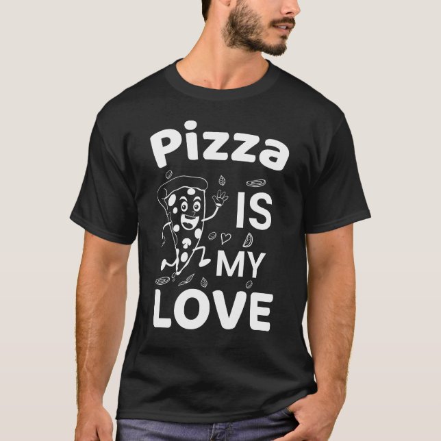 Camiseta Eu Amo Pizza - Camisa Engraçada para Aman (Frente)