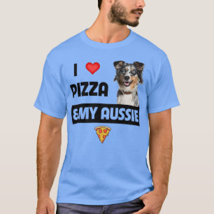 Camiseta Eu Amo Pizza E Meu Cachorro Aussie Dover Gift Aust
