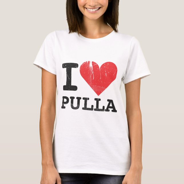 Camiseta Eu amo Pulla (Frente)
