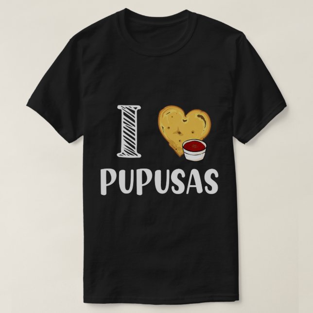 Camiseta Eu Amo Pupusas I Heart Pupusas Vegan Vegan T-Sh (Frente do Design)