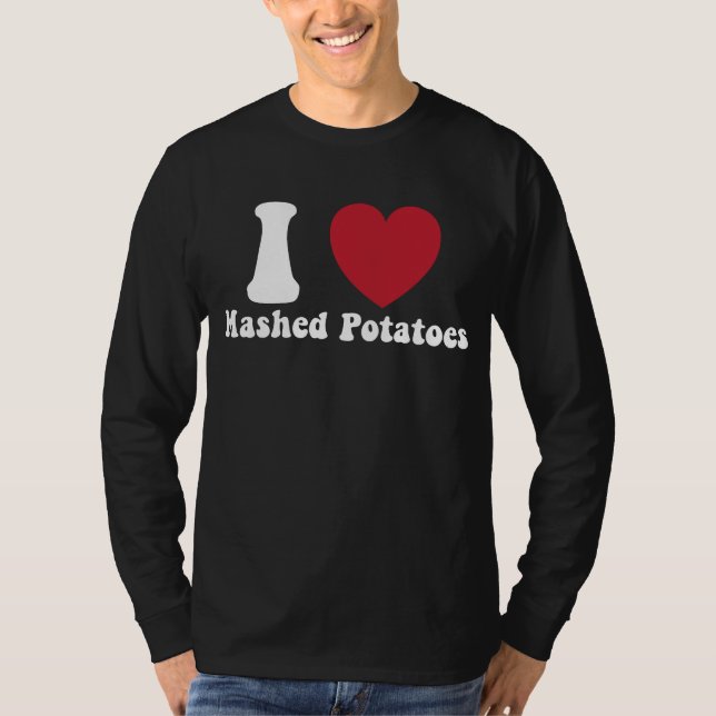 Camiseta Eu Amo Purê de Batatas Presente do Jantar de Ação  (Frente)