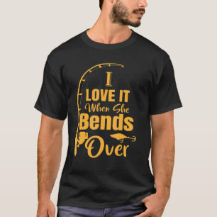 Camiseta Eu Amo Quando Ela Se Curva Pescando Humorado
