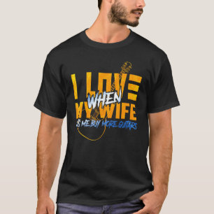 Camiseta Eu Amo Quando Minha Esposa Me Deixa Comprar Mais G