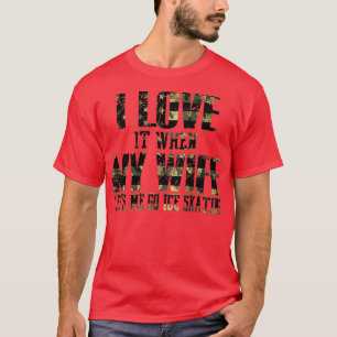 Camiseta Eu Amo Quando Minha Esposa Me Deixa Ir Pular Gelo