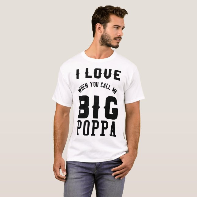 CAMISETA EU AMO QUANDO VOCÊ ME CHAMA POPPA GRANDE (Frente Completa)