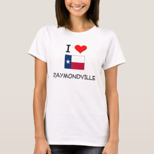 Camiseta Eu amo Raymondville Texas