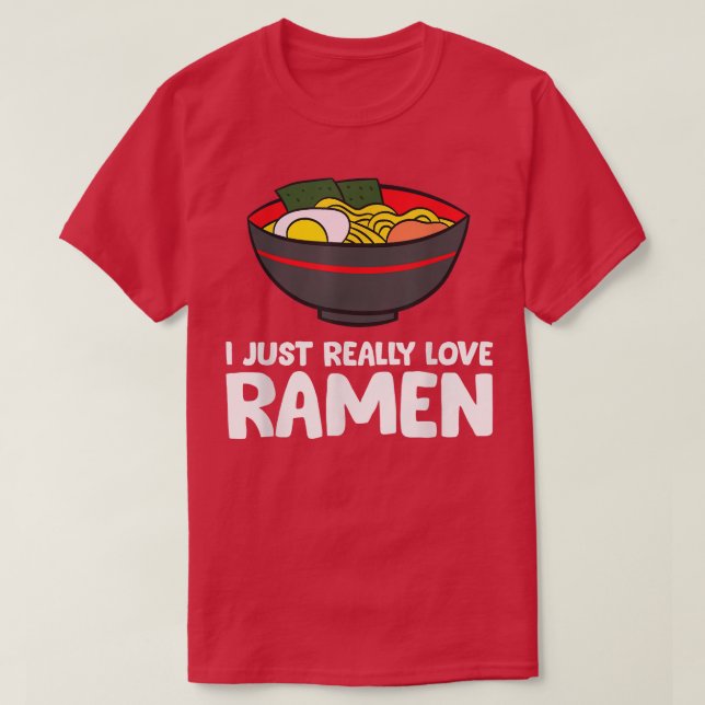 Camiseta Eu Amo Realmente Ramen449 (Frente do Design)
