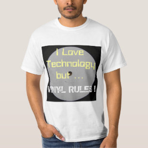 Camiseta Eu amo regras da tecnologia mas do vinil