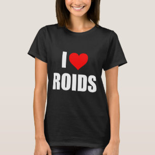 Camiseta Eu Amo Roids
