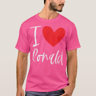 Camiseta Eu Amo Ronald Name Personalizado Boy Man BFF Ronni