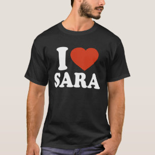 Camiseta Eu amo Sara I Heart Sara Red Heart Namorados