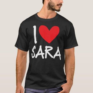 Camiseta Eu Amo Sara Name Personalan Mulher BFF Sarah