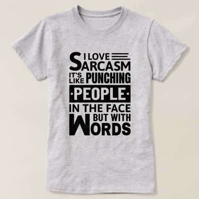 Camiseta Eu Amo Sarcasmo | Citação Sarcástica Engraçada (Frente do Design)