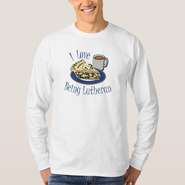Camiseta Eu amo ser Lutheran engraçado (Frente)