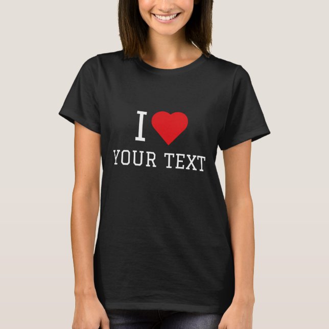 Camiseta Eu Amo Seu Texto (Frente)