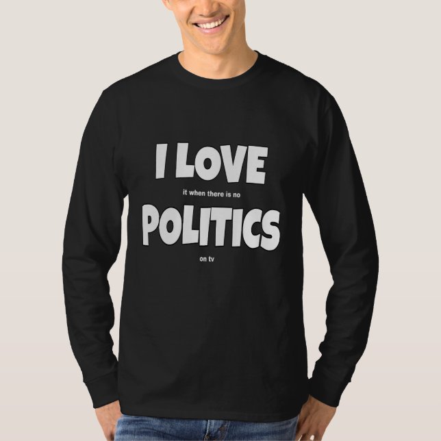 Camiseta Eu Amo Slogan Política Piada Política (Frente)